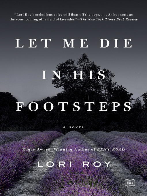 Détails du titre pour Let Me Die in His Footsteps par Lori Roy - Disponible